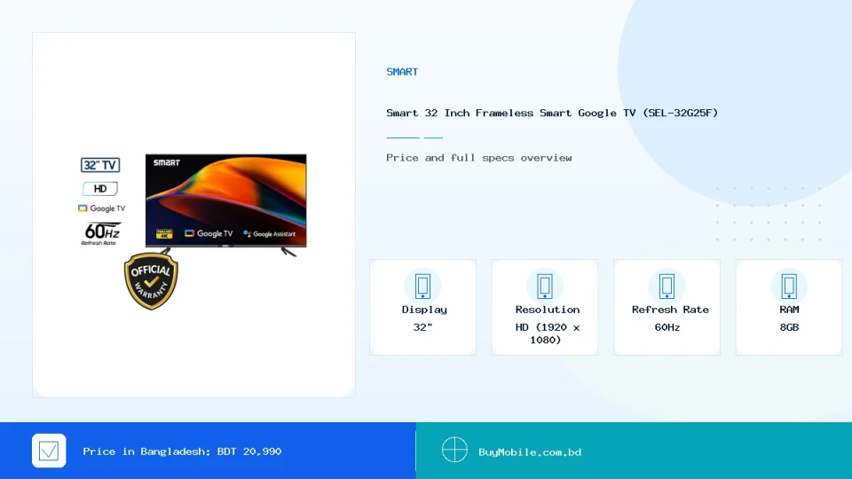 Smart 32 Inch Frameless Smart Google TV (SEL-32G25F) price in Bangladesh