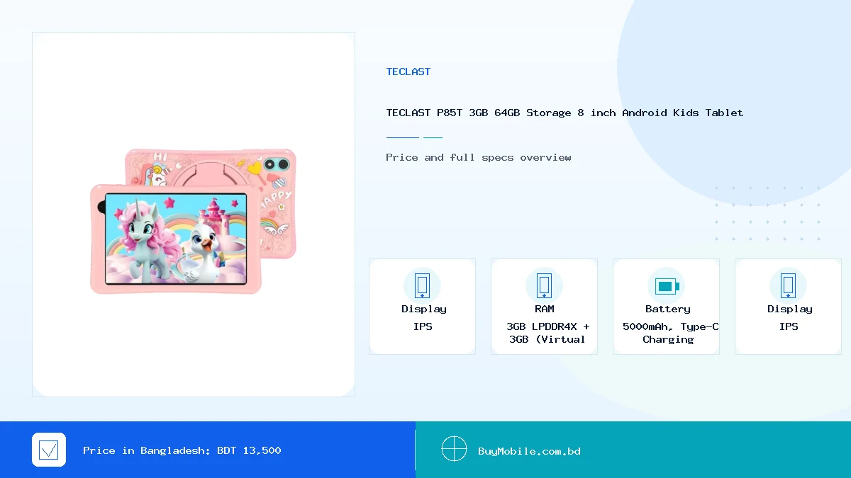 TECLAST P85T 3GB 64GB Storage 8 inch Android Kids Tablet price in Bangladesh