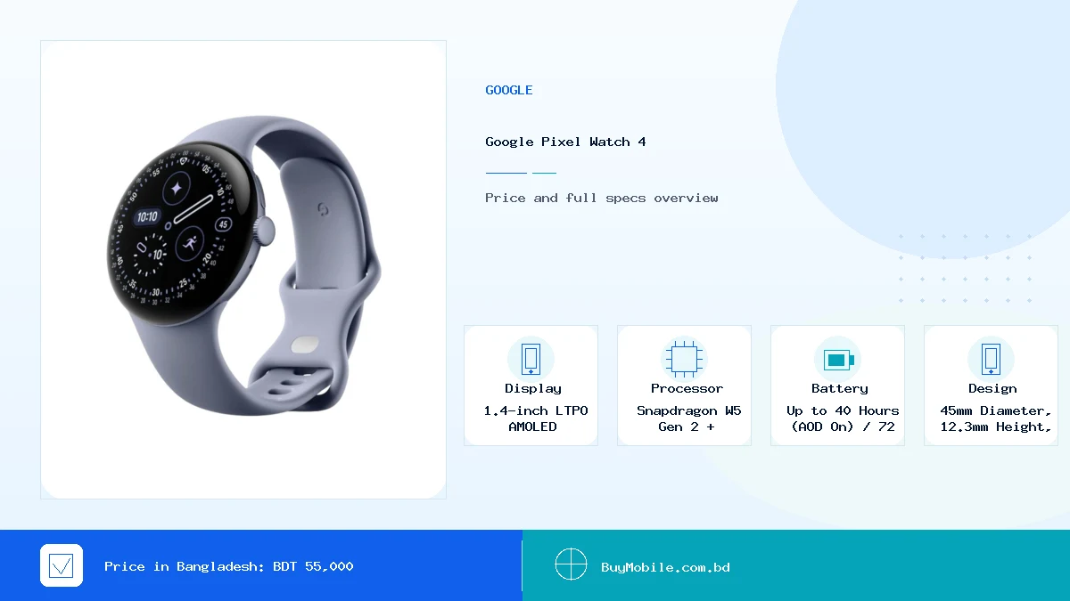 Google Pixel Watch 4 price in Bangladesh