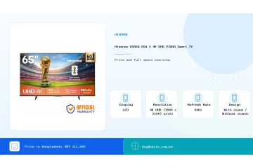 Hisense 65A6Q 65″ 4K UHD VIDAA Smart TV price in Bangladesh