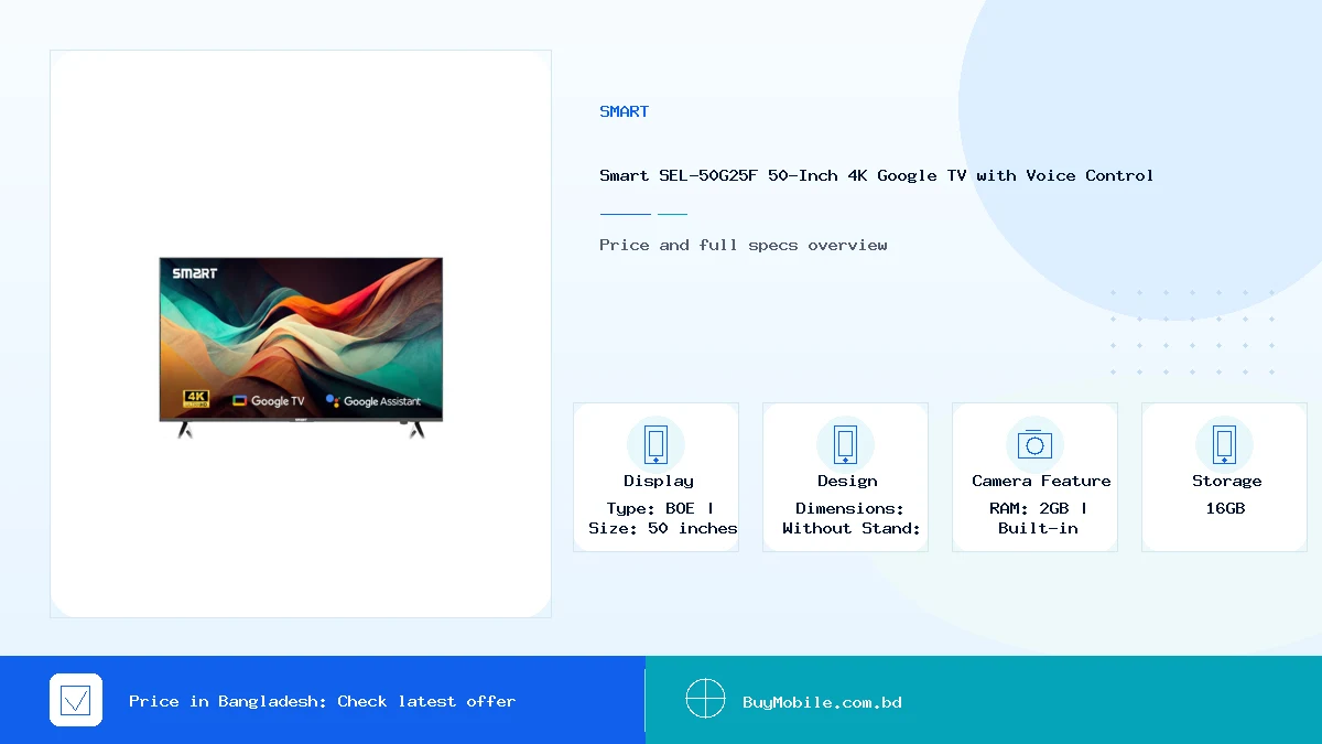 Smart SEL-50G25F 50-Inch 4K Google TV with Voice Control price in Bangladesh