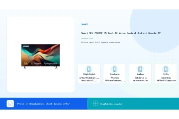 Smart SEL-75G25F 75-Inch 4K Voice Control Android Google TV price in Bangladesh